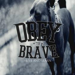 Obey The Brave : Live And Learn